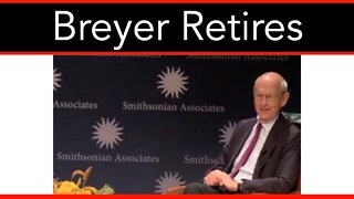 🚨🚨BREAKING🚨🚨 Supreme Court Justice Stephen Breyer To Retire