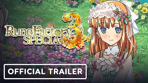 Rune Factory 3 Special - Official Bachelorettes Trailer