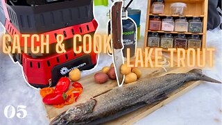 Catch & Cook Lake Trout: Cooking On Thin Ice!