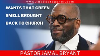 Pastor Jamal Bryant Wants That Green Smell Brought Back to Chruch #pastor #cannabis #church