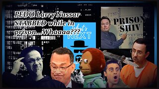 PEDO LARRY NASSAR GETS STABBED...OOPS!!!