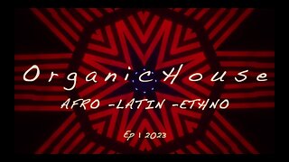 Organic House - ep 1 2023