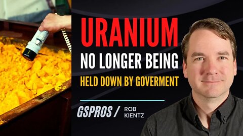 Uranium No Longer Being Held Down by Government