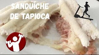 Sanduíche de Tapioca - Sem Glúten - Mais uma Delicia Fit para você não sair da dieta