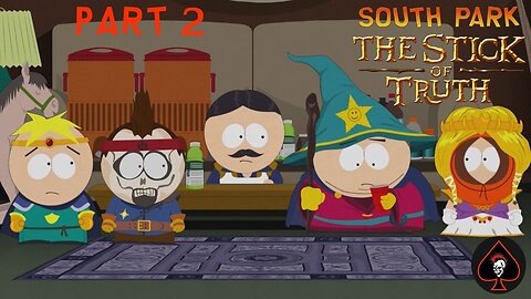 South Park: The Stick of Truth Play Through - Part 2