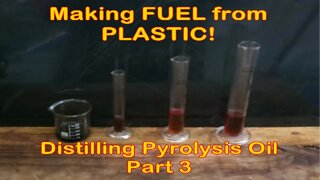 Refining PLASTIC into GASOLINE & DIESEL - Distilling Pyrolysis Oil Part 3