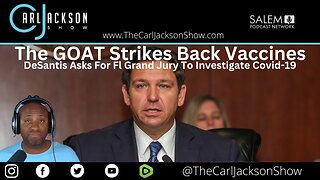 The GOAT Strikes Back: DeSantis Asks For Fl Grand Jury To Investigate Covid-19 Vaccines