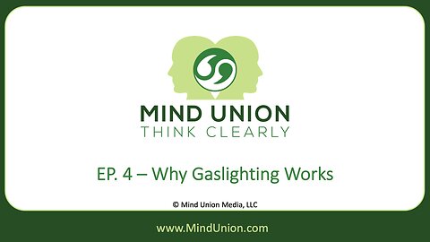 EP. 4 – Why Gaslighting Works