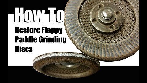 Restore Worn Flappy Paddle Angle Grinder Discs