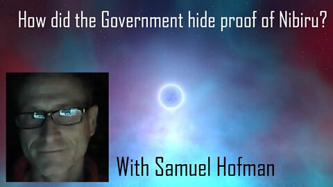 Nibiru: How Did The Government Hide Proof?