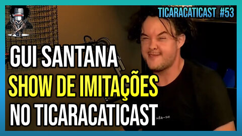 SE LIGA NAS IMITAÇÕES DO GUI SANTANA