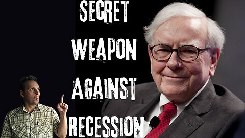 Warren Buffett's Secret Weapon Against Recession