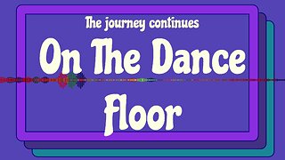 The DJ's Journey - On The Dance Floor - Track 02 - Synth Wave | Club DJ Mix