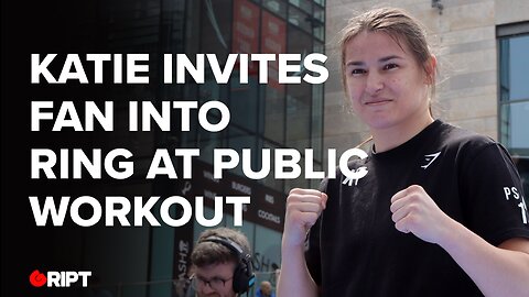 Katie Taylor invites fan into ring at public work-out ahead of title unification bout on Saturday