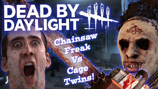 Dead by Daylight: Leatherface Vs the Cage Twins At Lery's