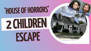 House Of Horrors in Milwaukee 2 Children Escape #childneglect #truecrime #commentary #news