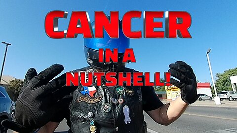 CANCER IN A NUTSHELL!