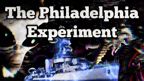 The Philadelphia Experiment