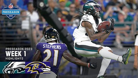 Philadelphia Eagles vs. Baltimore Ravens | 2023 Preseason Week 1 Game Highlights