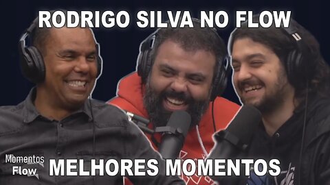 RODRIGO SILVA NO FLOW - MELHORES MOMENTOS | MOMENTOS FLOW
