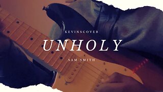 Sam Smith ft. Kim Petras - unholy guitar cover