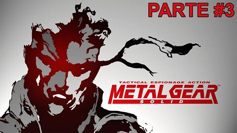 [PS1] - Metal Gear Solid - [Parte 3] - 1440p