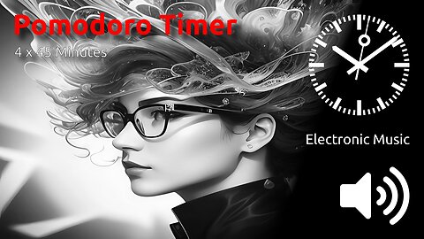 Pomodoro Timer 4 x 45min ~ Pomodoro Meets Electronic Beats: Boost Your Productivity the Groovy Way!