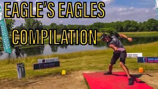 EAGLE'S EAGLES COMPILATION - ALL EAGLE MCMAHON EAGLES FROM 2018-2020 (DGPT AND NT)