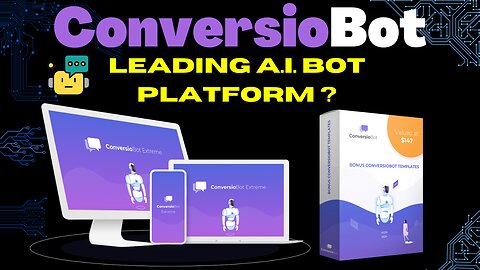 ConversioBot - Revolutionize Your Business With ConversioBot - ConversioBot Review?