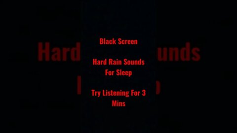 Sleep In Minutes Hard Rain Sounds | Black Screen