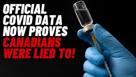 COVID DATA PROVES CANADIANS WERE PUNKED!! A GIANT LIE!