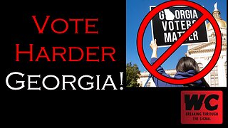 Vote Harder Georgia!
