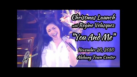 Regine Velasquez - You And Me (Alabang Town Center) November 20, 2010