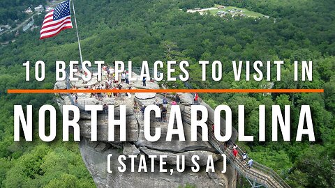 TOP 10 BEST PLACE TO VISIT IN NORTH CAROLINA | Travel video