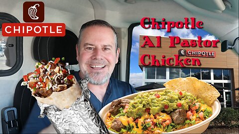Chipotle NEW Chicken Al Pastor Review!!!