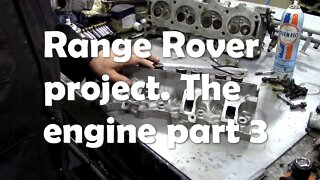 Range Rover classic project - the engine. Checking and cleaning heads Part3