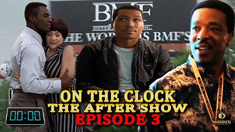 BMF Season 3 Episode 3 On The Clock Live!! After Show Discussion
