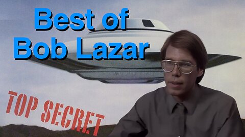 Best of Ufo Whistleblower Bob Lazar