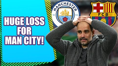 HUGE Blow for Man City as They Lose Key Man