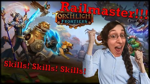 Torchlight Frontiers Railmaster Skills Everyday Let's Play