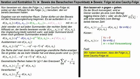Iteration 7c ►Beweis Banachscher Fixpunktsatz (2) ► Xn ist Cauchy-Folge