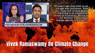 Vivek Ramaswamy: "The Climate Change Agenda Is A Hoax"