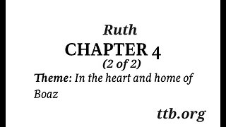 Ruth Chapter 4 (Bible Study) (2 of 2)