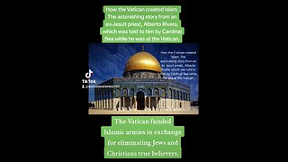How The Vatican Created Islam