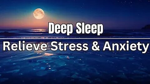 Relaxing Music Relieves Stress, Anxiety and Depression Heals The Mind Body and Spirit