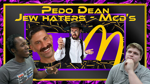 Oreyo Show EP.60 Clips | Pedo dean, Jew haters, Mcd's