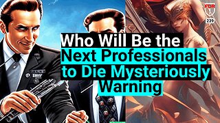 Who will be the Next Professional Group to Die Suddenly - Watchman warning