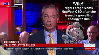 'Vile!' | Nigel Farage slams NatWest CEO after she issued a grovelling apology to him