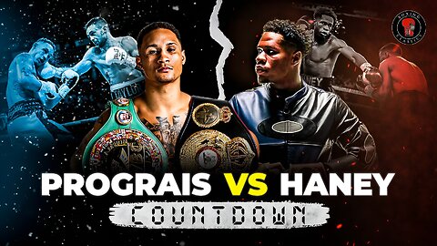 Regis Prograis vs Devin Haney | Fight Countdown