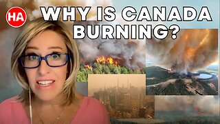 What's Really Causing the Canadian Fires?